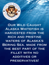 Wild Caught Alaskan Whitefish - Freeze-Dried